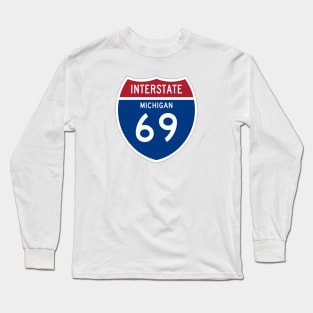 Interstate 69 Michigan Long Sleeve T-Shirt